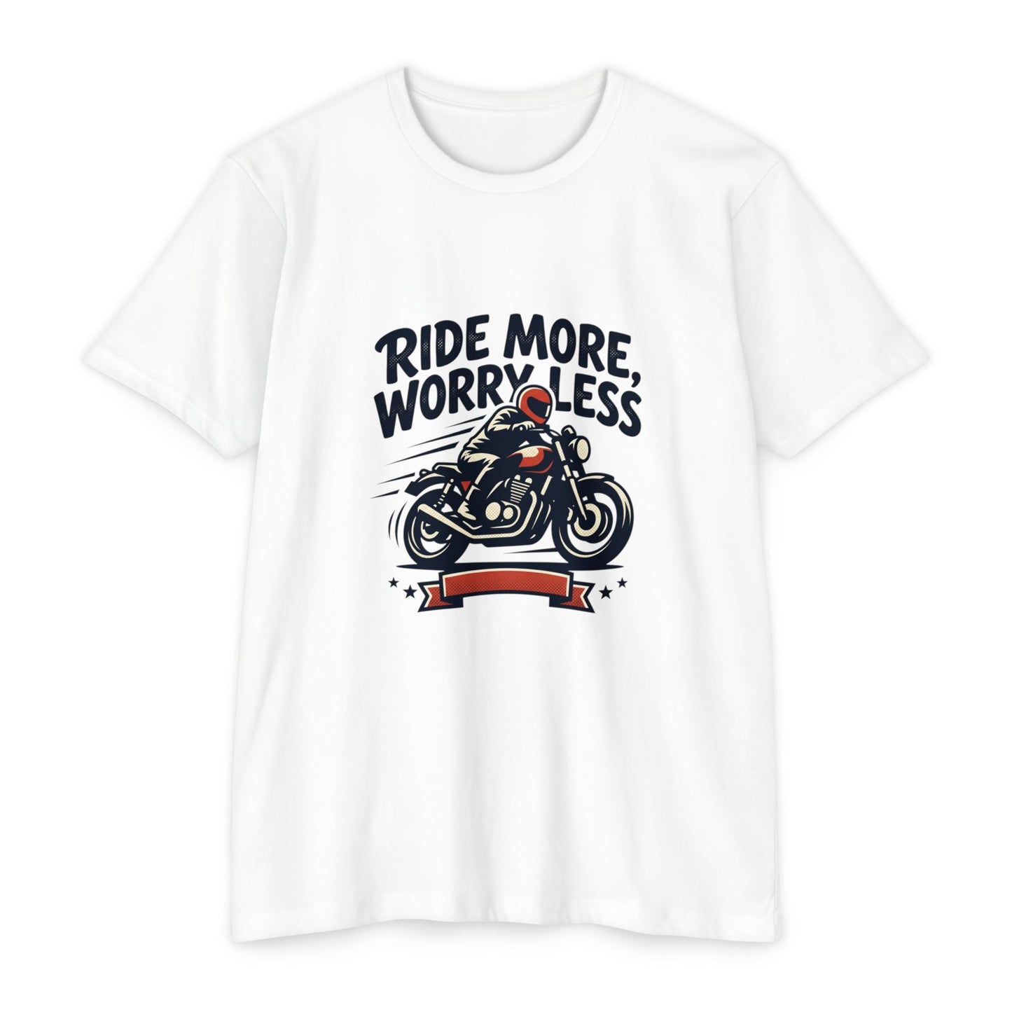 Ride More Worry Less Motorcycle T-Shirt — Biker Tee for Riders & Enthusiasts