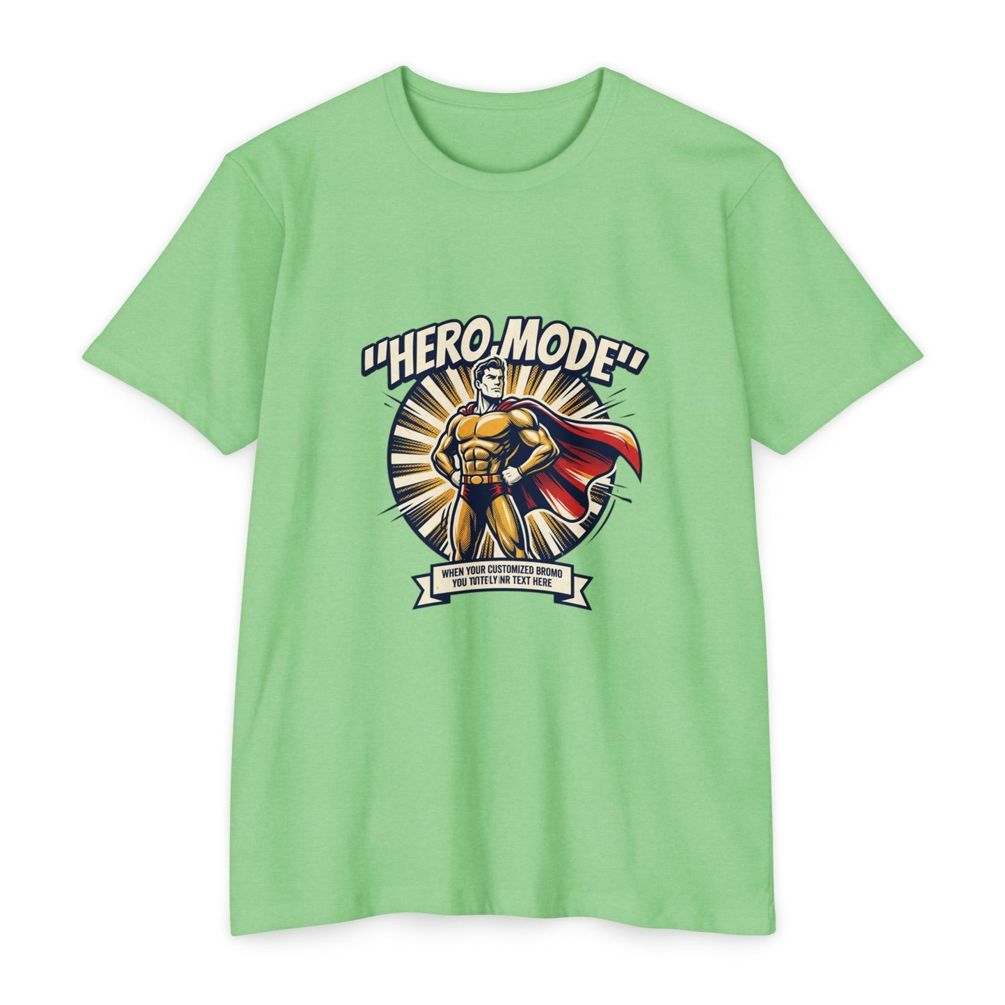 Hero Mode T-Shirt – Superhero Graphic Tee with "Hero Mode" Slogan