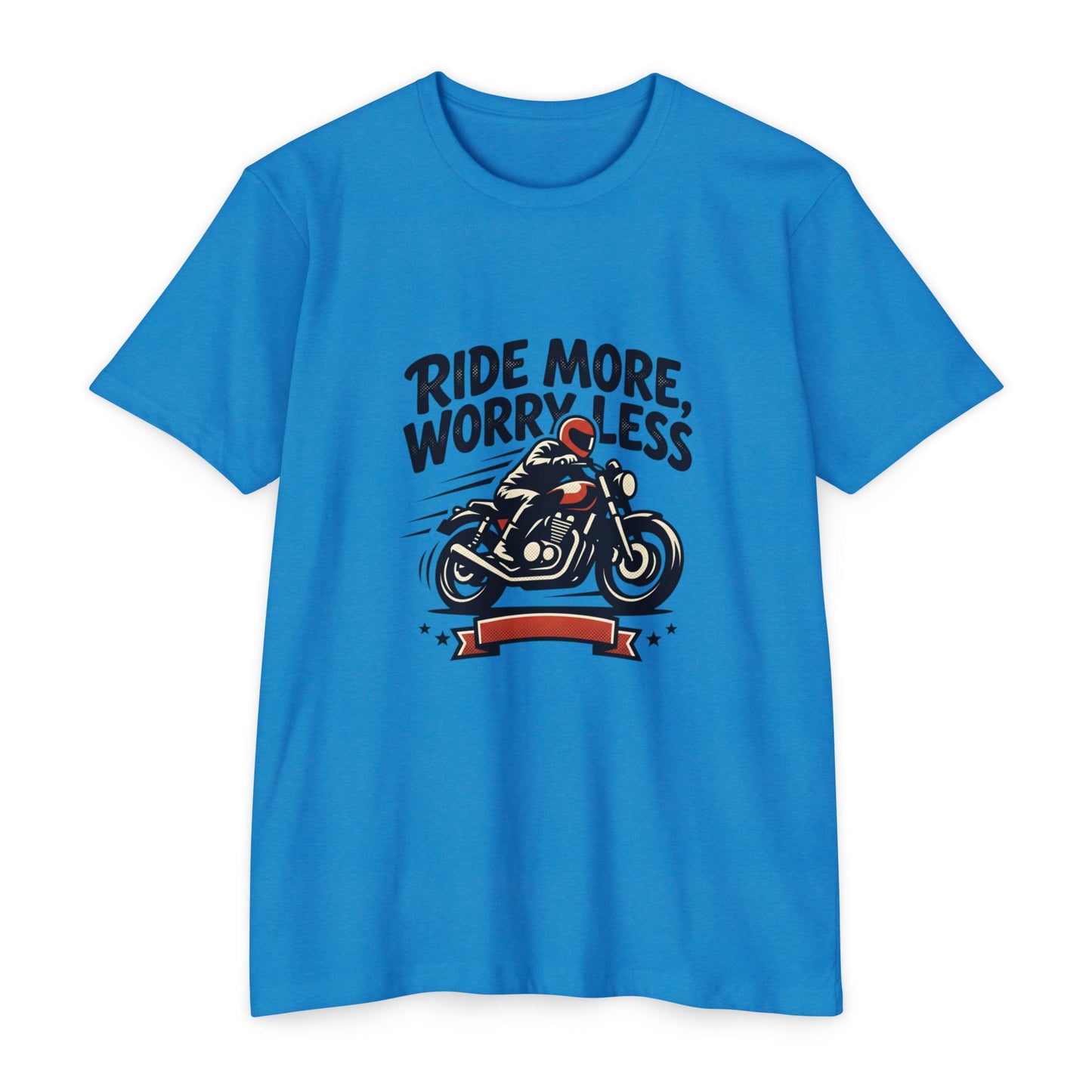Ride More Worry Less Motorcycle T-Shirt — Biker Tee for Riders & Enthusiasts