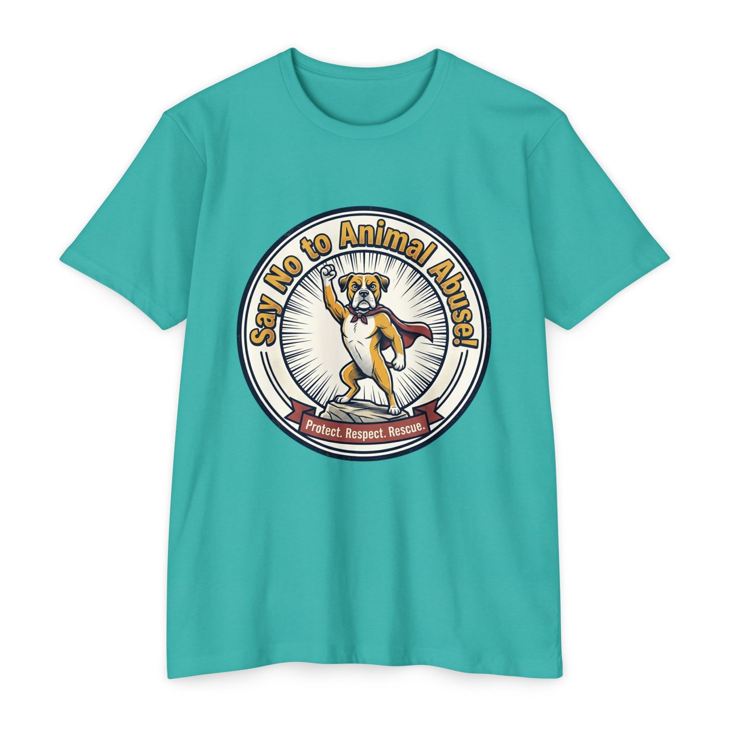 Say No to Animal Abuse T-Shirt – Protect, Respect, Rescue Animal Rights Tee