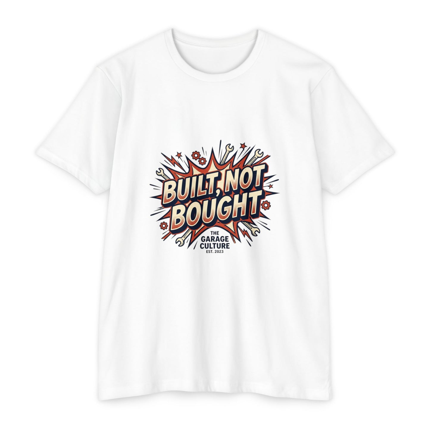Built Not Bought Retro Garage Culture T-Shirt
