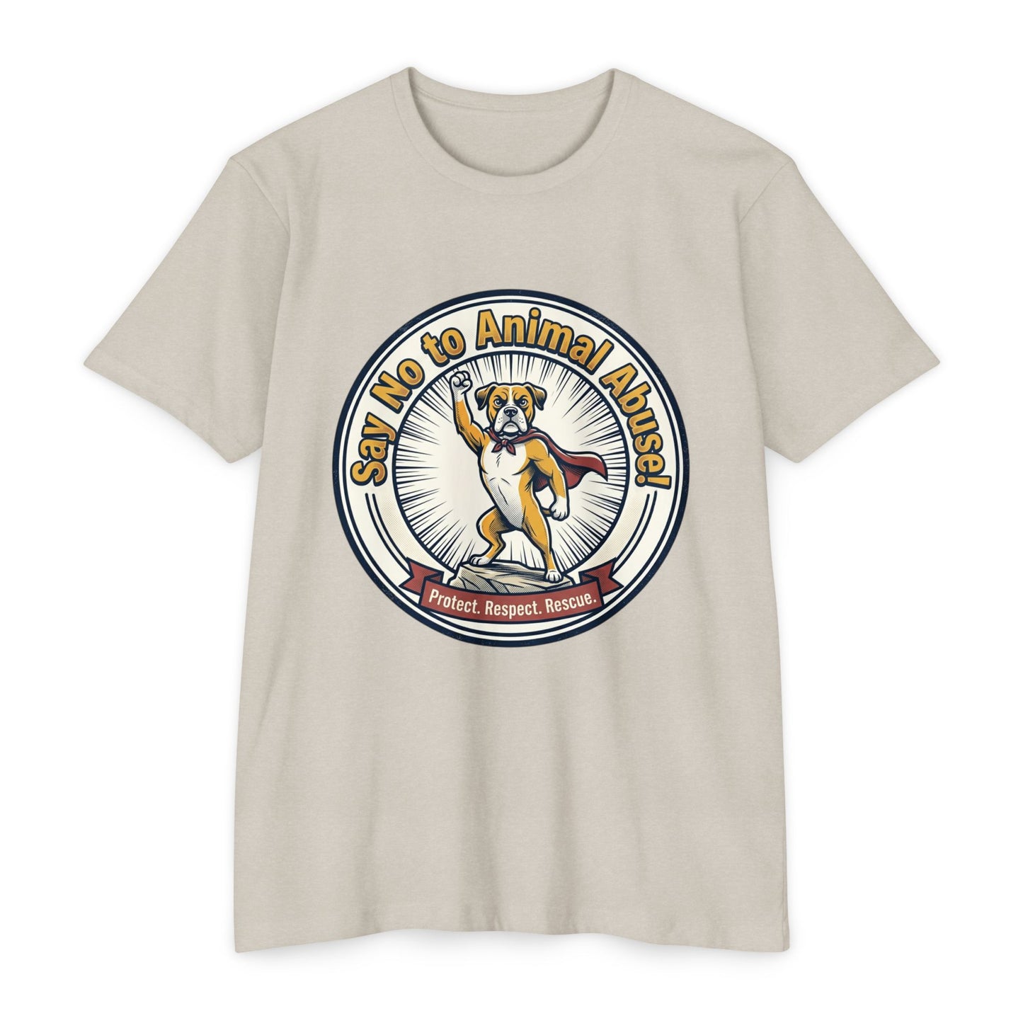 Say No to Animal Abuse T-Shirt – Protect, Respect, Rescue Animal Rights Tee