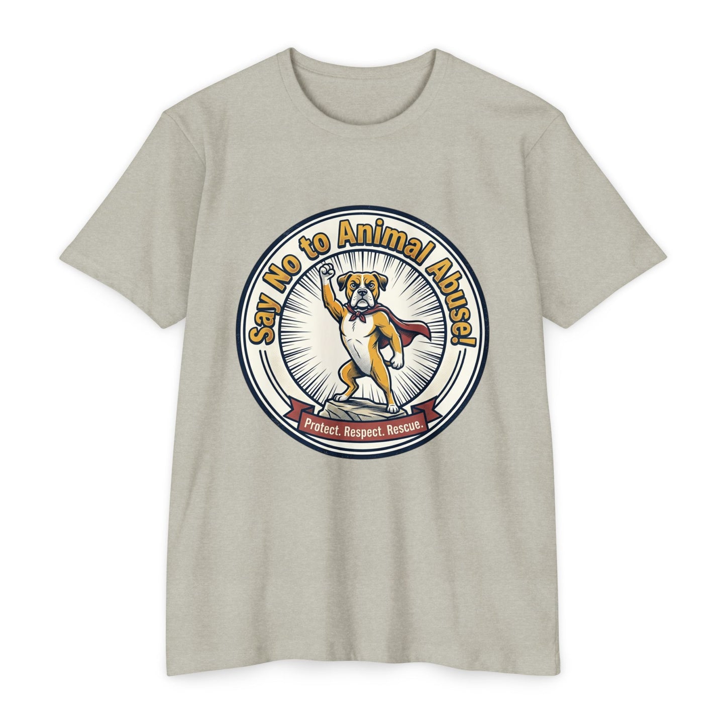 Say No to Animal Abuse T-Shirt – Protect, Respect, Rescue Animal Rights Tee