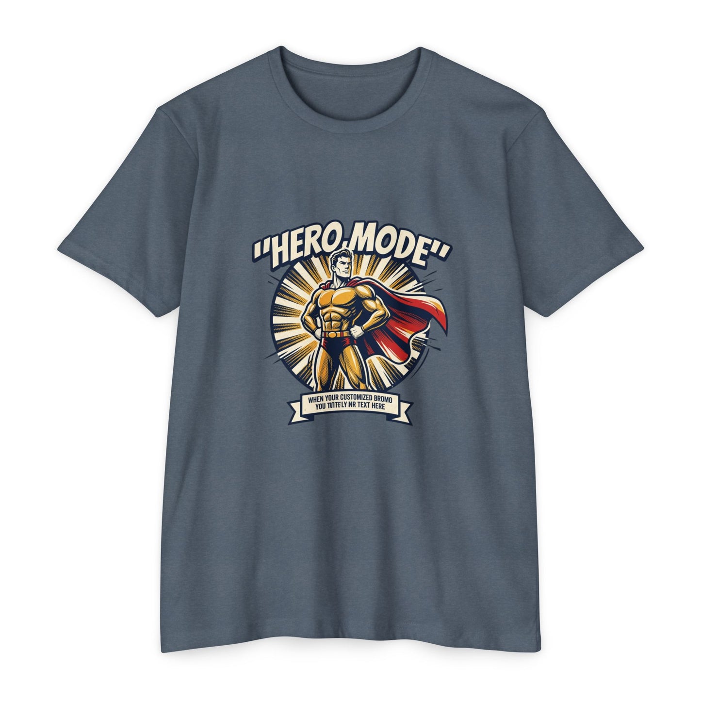 Hero Mode T-Shirt – Superhero Graphic Tee with "Hero Mode" Slogan