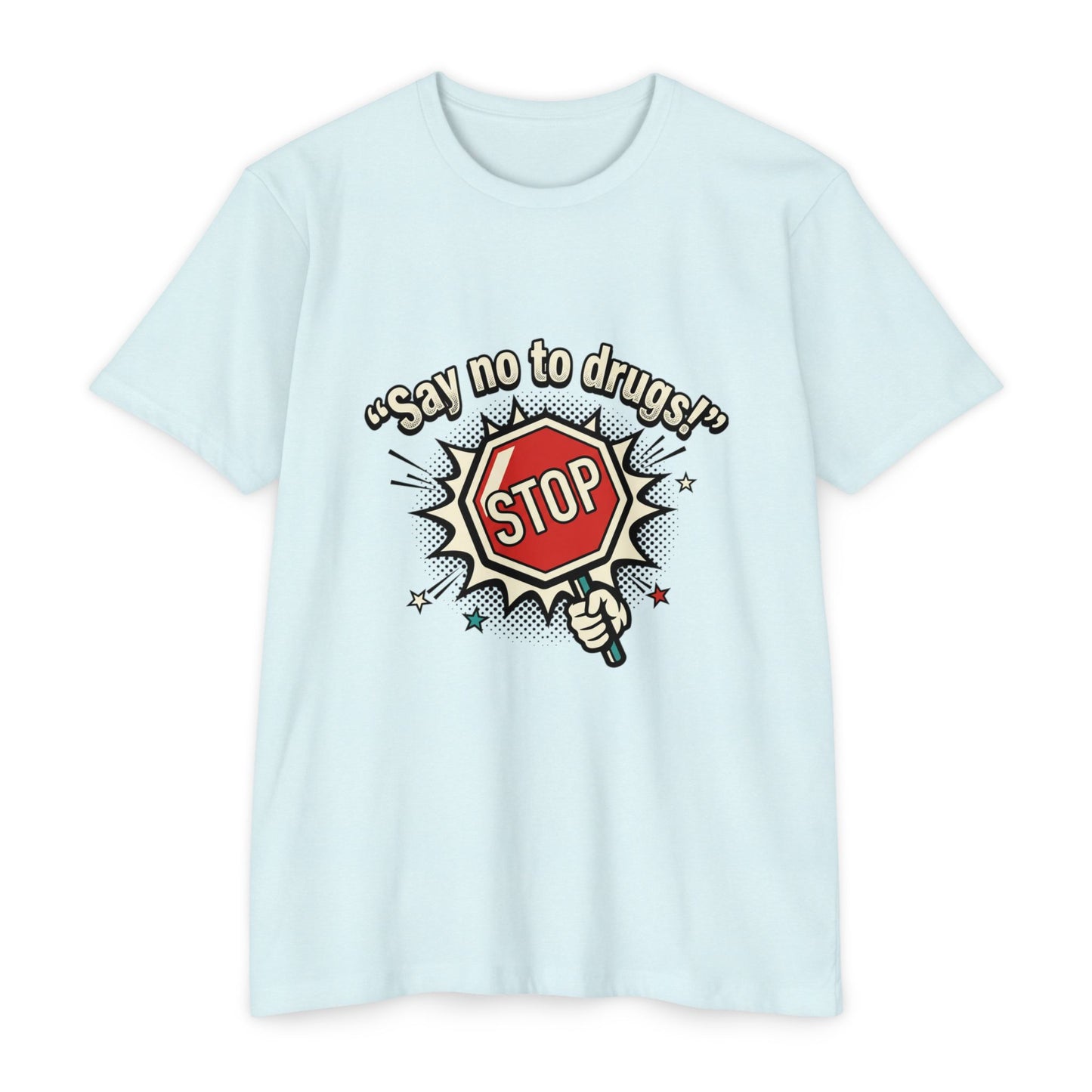 Say No to Drugs Stop Sign T-Shirt