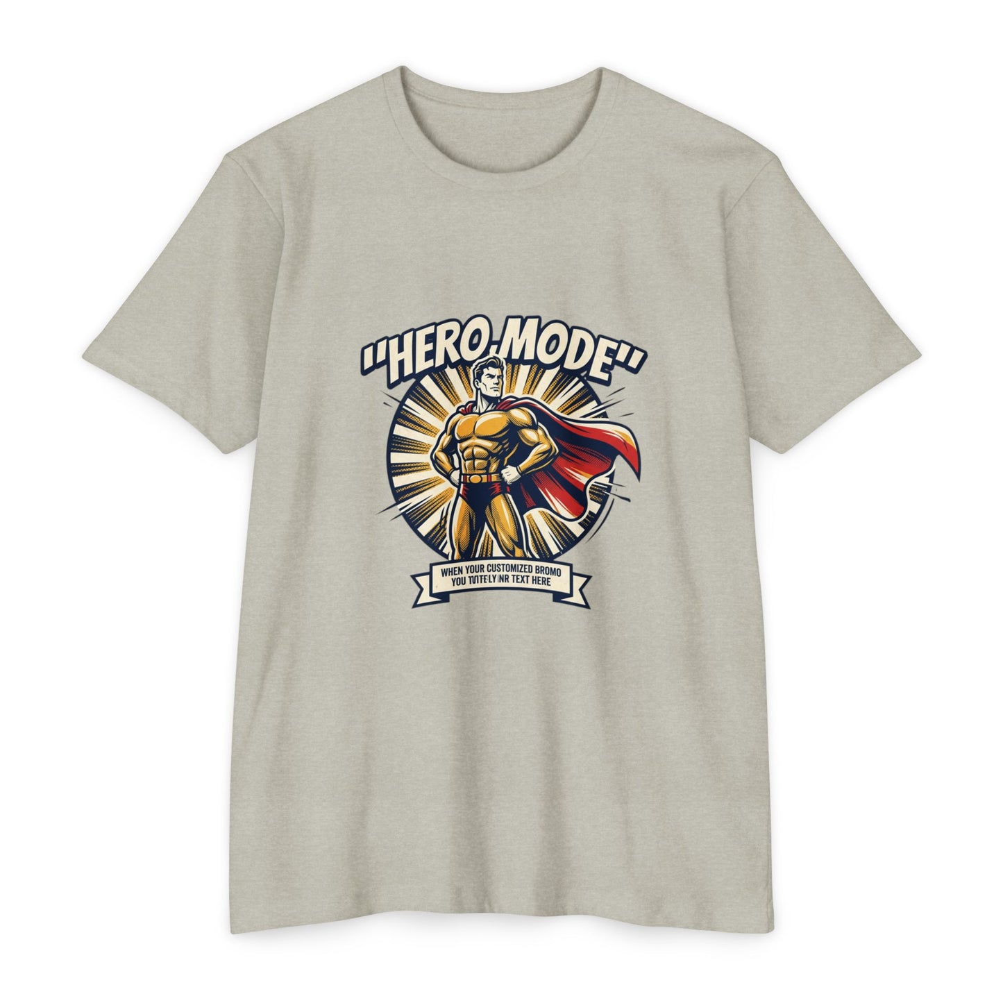 Hero Mode T-Shirt – Superhero Graphic Tee with "Hero Mode" Slogan