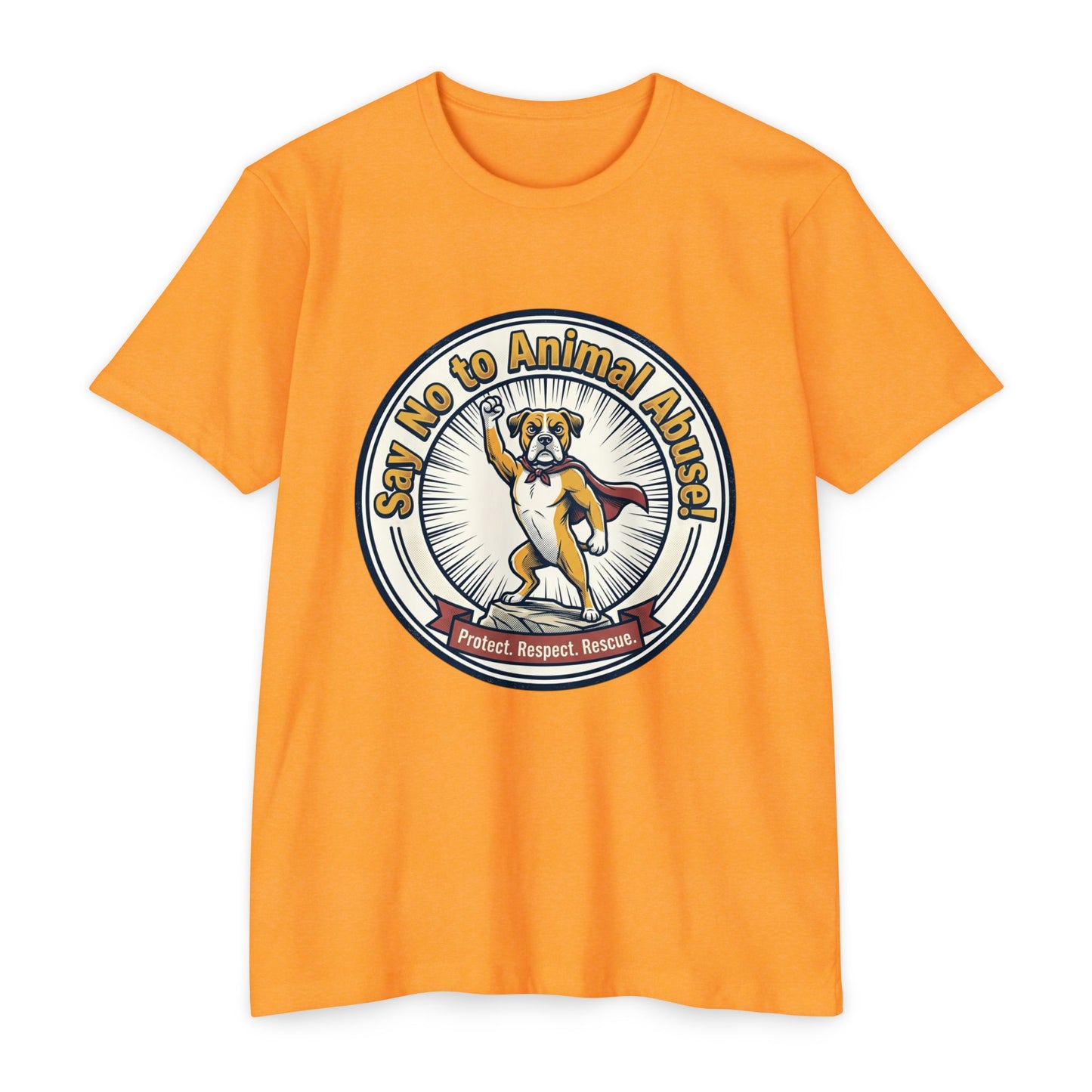 Say No to Animal Abuse T-Shirt – Protect, Respect, Rescue Animal Rights Tee